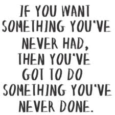 If you want something...